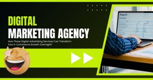 Read more about the article How These Digital Advertising Services Can Transform Your E-Commerce Growth Overnight!